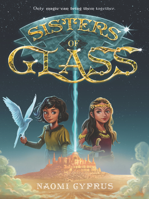 Title details for Sisters of Glass by Naomi Cyprus - Available